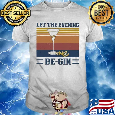 Let the evening be gin wine vintage shirt