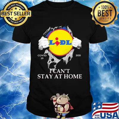 Lidl covid-19 2020 i can’t stay at home hand shirt