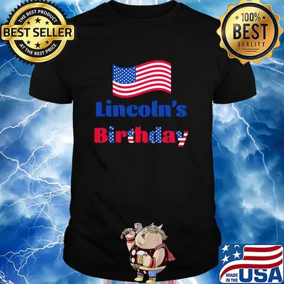 Lincoln's birthday American flag veteran Independence Day shirt