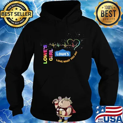 Lowe's girl love what you do heartbeat s Hoodie