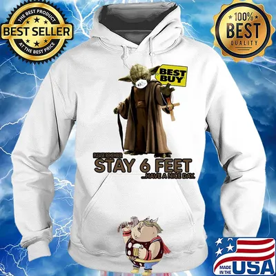 Master yoda mask best guy please remember stay 6 feet have a nice day s Hoodie