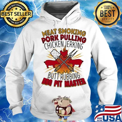 Meat smoking pork pulling chicken jerking butt rubbing bbq pig master s Hoodie