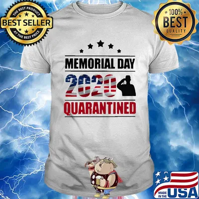 Memorial day 2020 quarantined American flag veteran Independence Day shirt