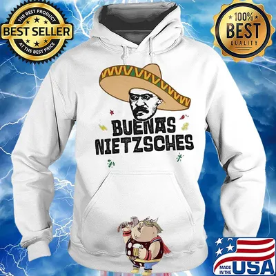 Mexican friedrich buenas nietzsche s Hoodie