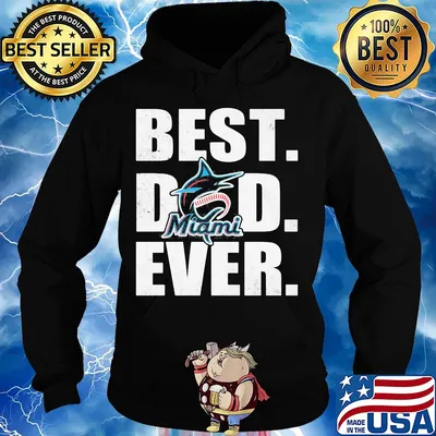 Miami marlins best dad ever happy father's day s Hoodie