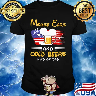 Mickey mouse ears and cold beers kind of dad american flag independence day shirt