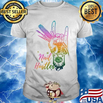 Nail hustler hand color shirt