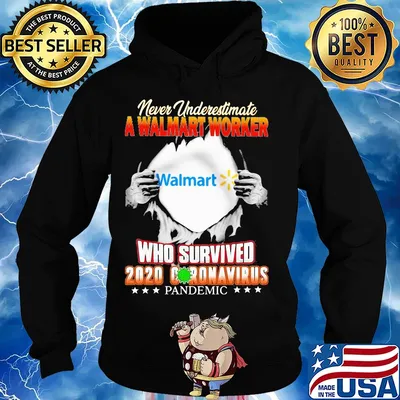 Never underestimate a walmart worker who survived 2020 coronavirus pandemic stars s Hoodie