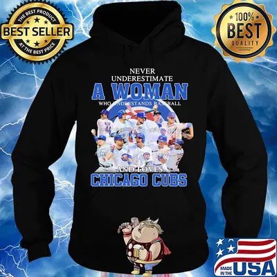 Never underestimate a woman who understands baseball and loves Chicago Cubs signatures s Hoodie