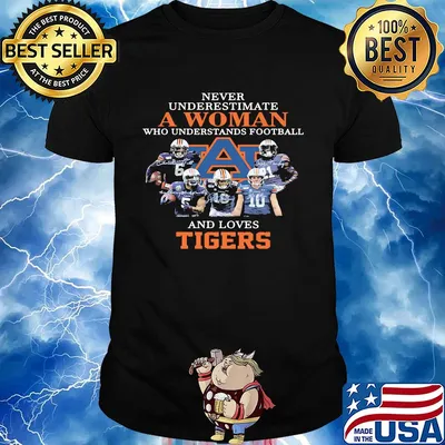 Never underestimate a woman who understands football and loves auburn tigers shirt