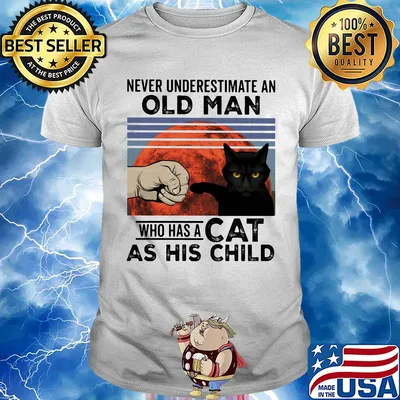 Never underestimate an old man who has a cat as his child vintage shirt