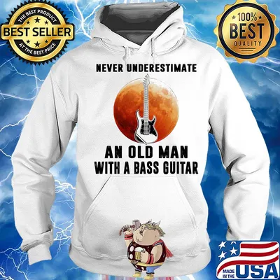 Never underestimate an old man with a bass guitar s Hoodie