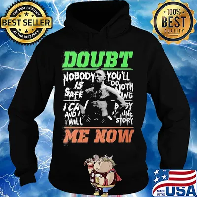 New conor mcgregor doubt me now s Hoodie