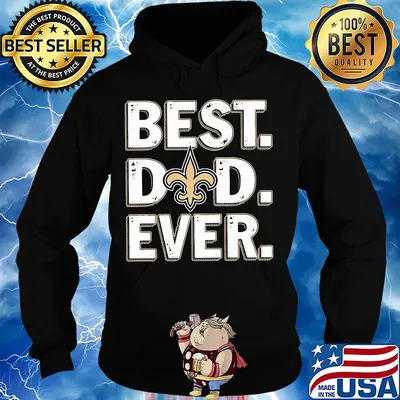 New orleans saints best dad ever happy father's day s Hoodie