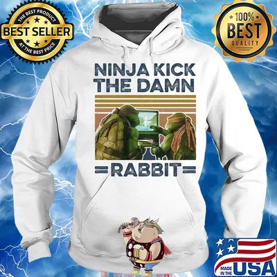 Ninja kick the damn rabbit vintage s Hoodie