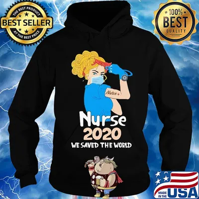 Nurse 2020 we saved the world mask s Hoodie