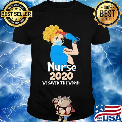 Nurse 2020 we saved the world mask shirt