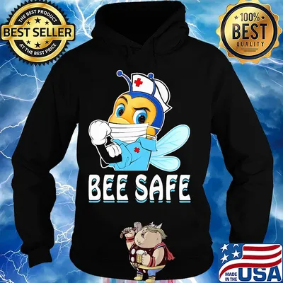 Nurse bee wear mask bee safe covid-19 s Hoodie