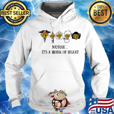 Nurse it's a work of heart sunflower s Hoodie