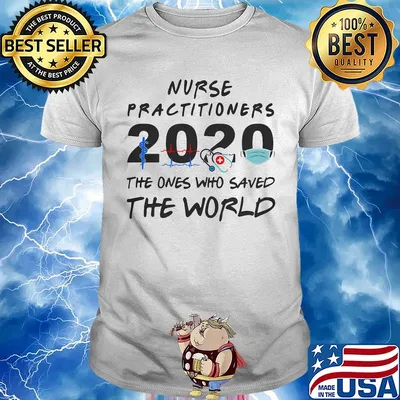Nurse practitioners 2020 Stethoscope beat mask the ones who saved the world shirt