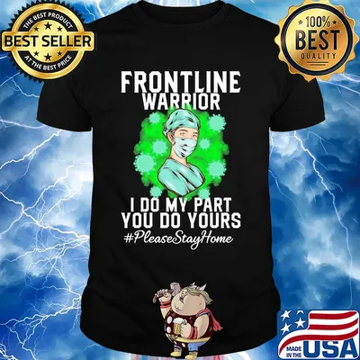 Nurse wear mask frontline warrior i do my part you do yours please stay home coronavirus shirt