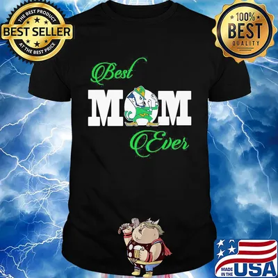 Official Best mom ever shirt
