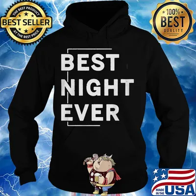 Official Best night ever s Hoodie