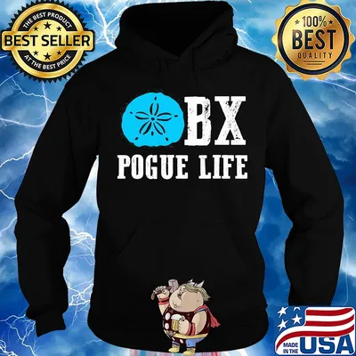 Official BX pogue life s Hoodie