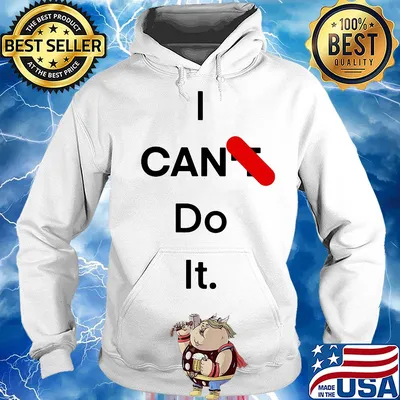 Official I can do it s Hoodie