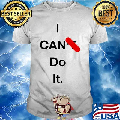 Official I can do it shirt