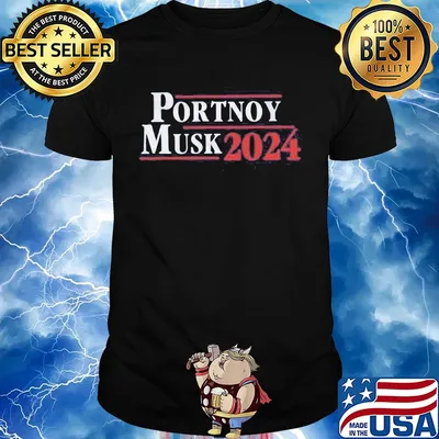 Official Portnoy musk 2024 shirt