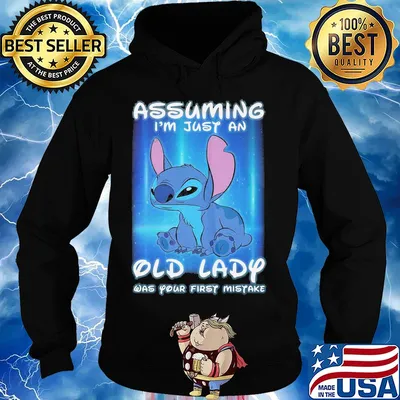 Ohana Assuming I'm just an old lady was your first mistake s Hoodie