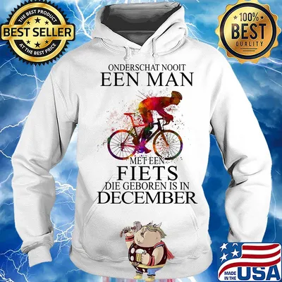 Onderschat nooit een man met een fiets die geboren is in December bicycle s Hoodie