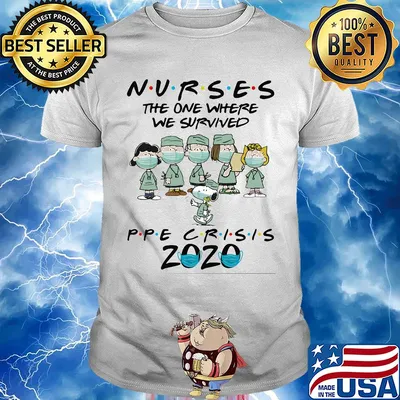 Peanuts nurses the one where we survived ppe crisis 2020 mask covid-19 shirt