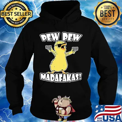 Pew pew madafaka bird s Hoodie