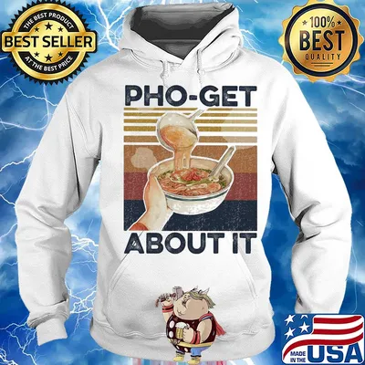 Pho-get about it vintage s Hoodie