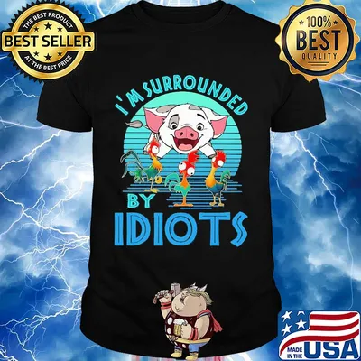 Pig and chicken i'm surrounded by idiots vintage shirt
