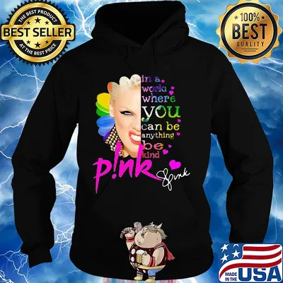 Pink in a world where you can be anything be kind signatures sunflower s Hoodie