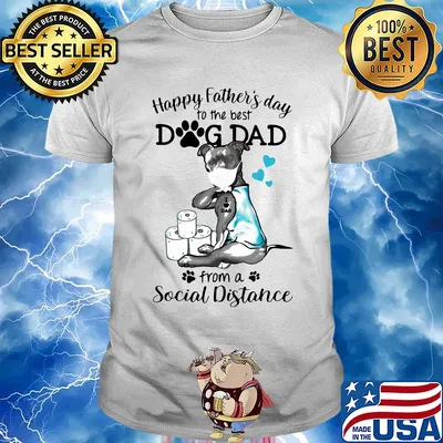 Pit Bull mask tattoo I love dad happy father's day to the best dog dad from a social distance shirt