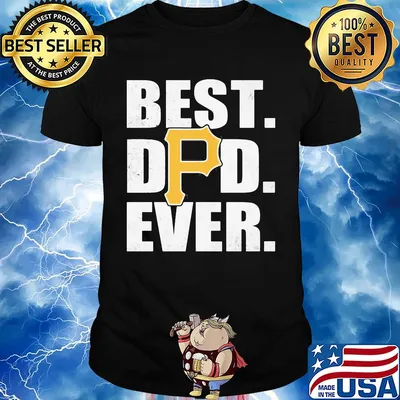 Pittsburgh pirates best dad ever happy father's day shirt