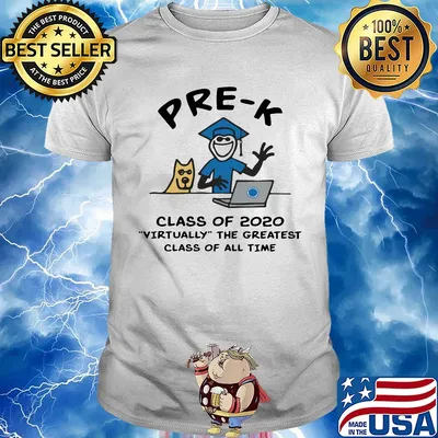 Pre K class of 2020 virtually the greatest class of all time shirt