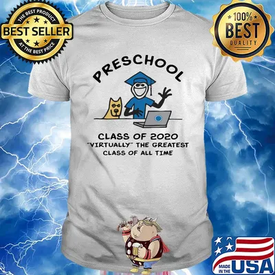 Preschool class of 2020 virtually the greatest class of all time shirt