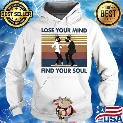 Pulp Fiction Lose your mind find our soul vintage s Hoodie
