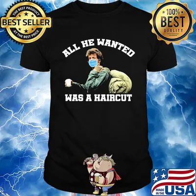 Rambo mask all he wanted was a haircut shirt
