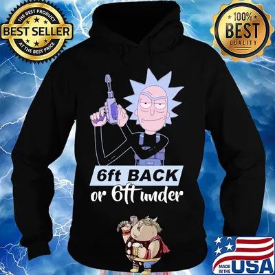 Rick sanchez 6ft back or 6ft under s Hoodie