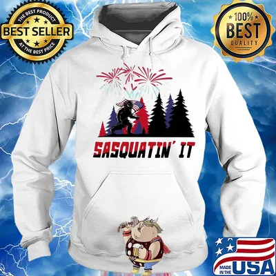Sasquatin' it American flag veteran Independence Day s Hoodie
