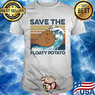 Save the floaty potato vintage shirt