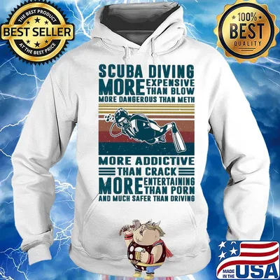 Scuba diving more expensive than blow more dangerous than meth more addictive than crack vintage s Hoodie