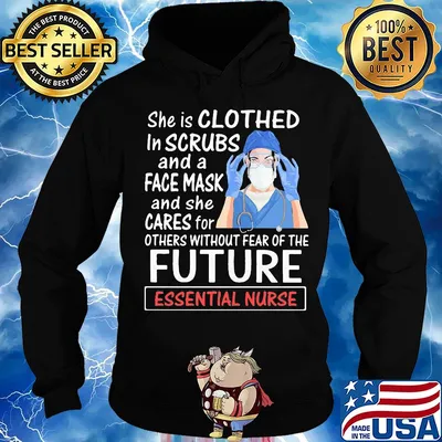 She is clothed in scrubs and a face mask and she cares for future nurse mask s Hoodie