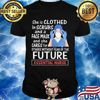 She is clothed in scrubs and a face mask and she cares for future nurse mask shirt